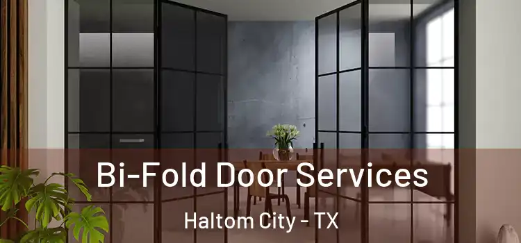Bi-Fold Door Services Haltom City - TX