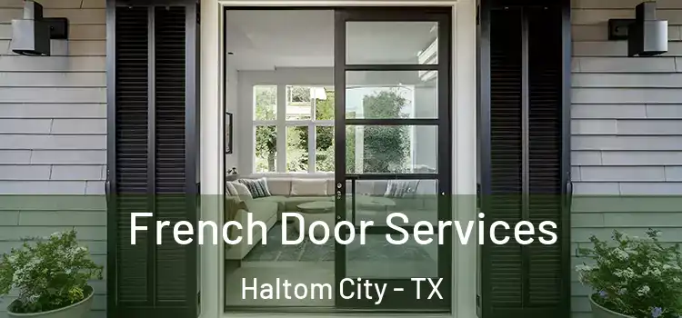 French Door Services Haltom City - TX