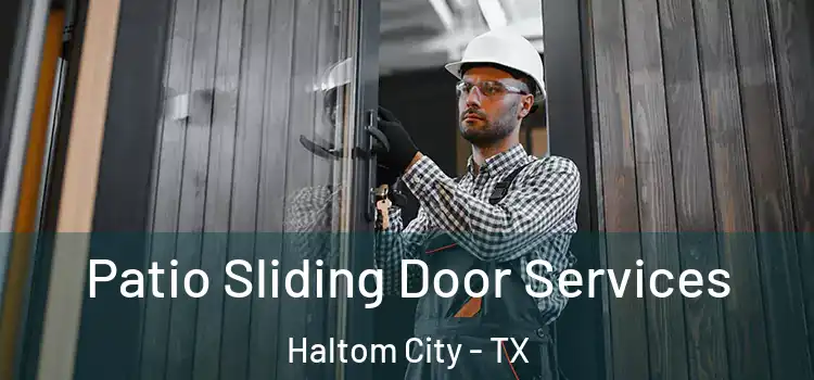 Patio Sliding Door Services Haltom City - TX