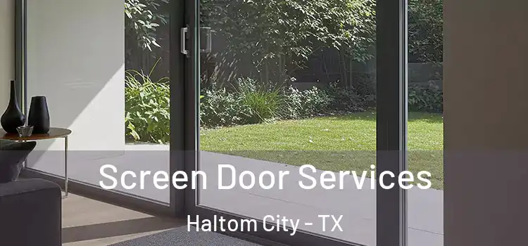 Screen Door Services Haltom City - TX
