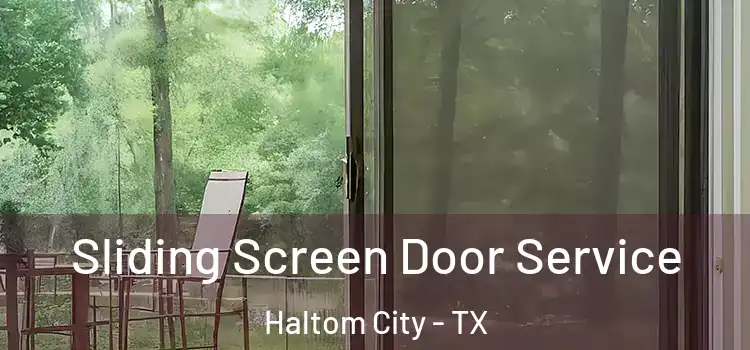 Sliding Screen Door Service Haltom City - TX